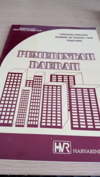 Image of Undang - undang Nomor 22 Tahun 1999 tentang pemerintah daerah / Hadi Setia Tunggal