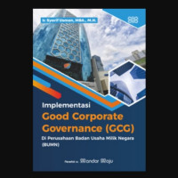 Image of Implementasi Good Corporaye Governance (GCG) di Perusahaan Badan Usaha Milik Negara (BUMN) / Syarif Usman