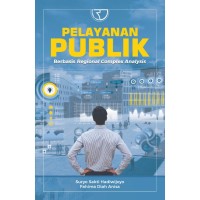 Image of Pelayanan publik : berbasis regional complex analysis / Suryo Sakti Hadiwijoyo