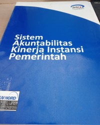 Image of Sistem akuntabilitas kinerja instansi pemerintah / Wakhyudi