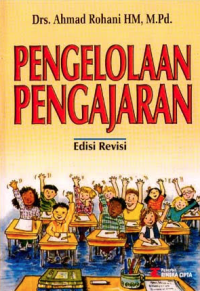 Image of Pengelolaan Pengajaran (Edisi Revisi) / Ahmad Rohani
