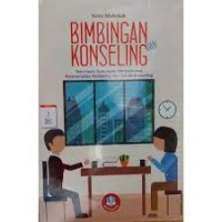 Image of Bimbingan dan konseling : teori - teori hubungan interpersonal / Arina Mufrihah