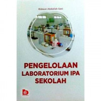 Image of Pengelolaan laboratorium sekolah / Ridwan Abdullah Sani
