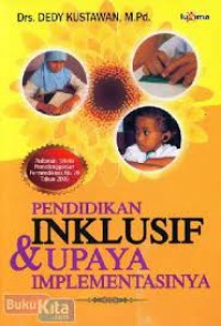 Image of Pendidikan Inklusif dan Upaya Implementasinya / Dedy kustawan