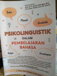 Image of Psikolinguistik dalam pembelajaran bahasa / J. Anhar Rabi Hamsah Tis'ah