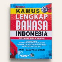 Image of Kamus Lengkap Bahasa Indonesia di Lengkapi Pedoman Umum Penggunaan Ejaan yang di sempurnakan (EYD), Tata Bahasa Indonesia, Peribahasa dan Gaya Bahasa / Anjelita