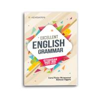 Image of Excellent English Grammar : Otodidak dari Nol sampai Mahir / Kembarini