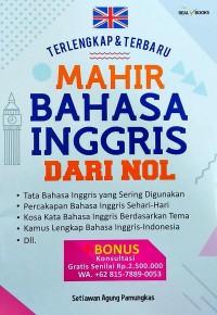 Image of Mahir bahasa inggris dari nol / Setiawan Agung Pamungkas