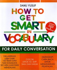 Image of How to get smart in vocabulary for daily conversation / Danu Yusuf