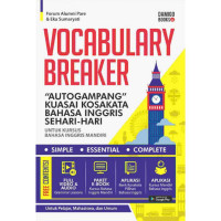 Image of Vocabulary Breaker : Auto Gampang Kuasai Kosakata Bahasa Inggris Sehari - Hari Untuk Kursus Bahasa Inggris Mandiri / Eka Sumaryati