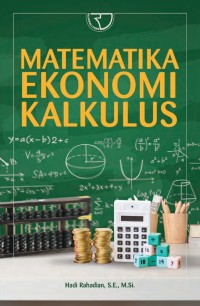 Image of Matematika Ekonomi Kalkulus / Hadi Rahadian