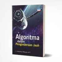 Image of Algoritma Dalam Penginderaan Jauh/ Hendrata Wibisana