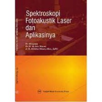 Image of Spektroskopi Fotoakustik Laser dan Aplikasinya / Mitrayana