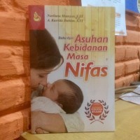 Image of Buku Ajar Asuhan Kebidanan Masa Nifas : Dilengkapi Dengan Penuntun Belajar / Nurliana Mansyur