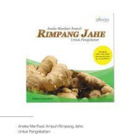 Image of Aneka Manfaat Ampuh Rimpang Jahe Untuk Pengobatan / Ahmad J. Ramadhan