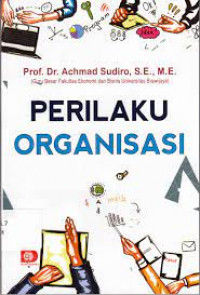 Image of Perilaku Organisasi / Achmad Sudiro
