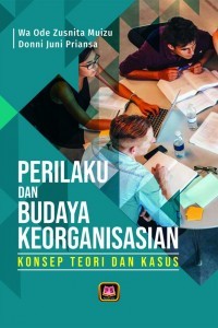 Image of Perilaku dan budaya keorganisasian / Wa Ode Zusnita Muizu
