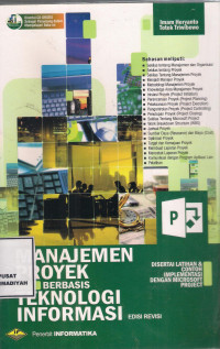 Image of Manajemen Proyek Berbasis Teknologi Informasi : Disertai Latihan dan Contoh Implementasi Dengan Microsoft Project / Imam Heryanto