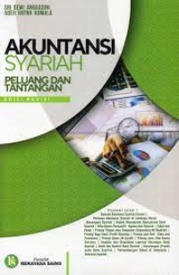 Image of Akuntansi syariah (Edisi revisi) : peluang dan tantangan / Sri Dewi Anggadini