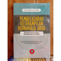 Image of Pembelajaran Keterampilan Berbahasa Arab : Dengan Pendekatan Komunikatif - Interaktif / Acep Hermawan