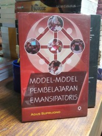 Image of Model - Model Pembelajaran Emansipatoris /Agus Suprijono