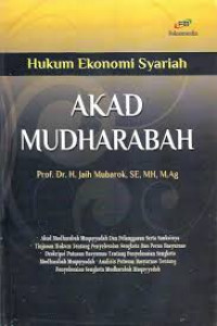 Image of Hukum Ekonomi Syariah: Akad Mudharabah / Jaih Mubarok