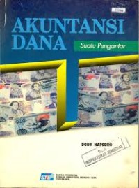 Image of Akuntansi Dana : Suatu Pengantar / Dody Hapsoro