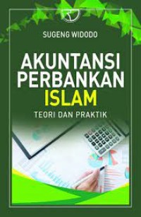 Image of Akuntansi perbankan Islam / Sugeng Widodo