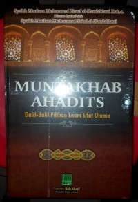 Image of Muntakhab Ahadits : dalil - dalil pilihan enam sifat utama