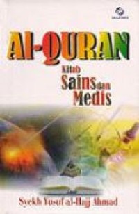 Image of Al Quran Kitab Sains dan Medis / Yusuf Al-Hajj Ahmad