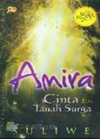 Image of Amira : Cinta Dari Tanah Surga / Suliwe