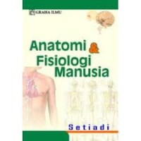 Image of Anatomi & Fisiologi Manusia / Setiadi