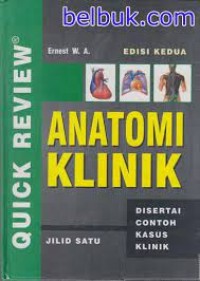 Image of Anatomi Klinik : Jilid 1 / Ernest. W.A