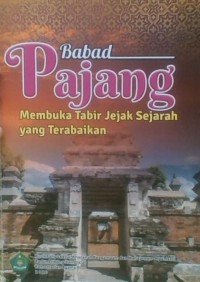 Image of Babad Pajang : membuka tabir Jejak sejarah yang terabaikan / Anang Harris Hilmawan