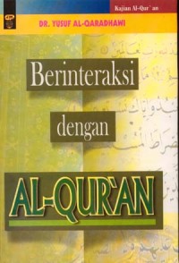 Image of Berinteraksi Dengan Al-Quran / Yusuf Al-Qaradhawi