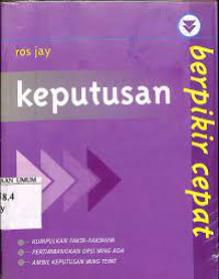 Image of Berpikir Cepat : Keputusan / Jay Ros
