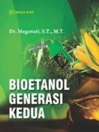 Image of Bioetanol Generasi Kedua / Megawati