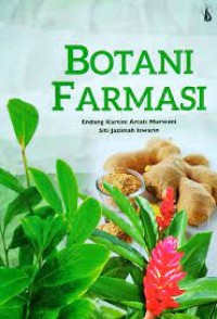 Image of Botani Farmasi / Endang Kartini Ariati Murwani