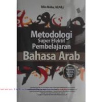 Image of Metodologi Super Efektif Pembelajaran Bahasa Arab