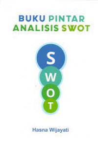Image of Buku Pintar Analisis Swot / Hasna Wijayanti