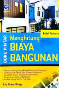 Image of Buku Pintar Menghitung Biaya Bangunan / Rio Manullang