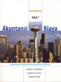 Image of Akuntansi biaya : dengan penekanan manajerial jilid 1 / Charles T. Horngren