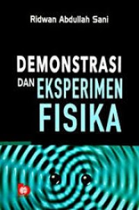 Image of Demontrasi dan eksperimen fisika / Ridwan Abdullah Sani