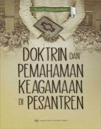 Image of Doktrin dan Pemahaman Keagamaan di Pesantren / Syarif Hidayatullah