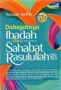 Image of Dasyatnya ibadah para sahabat Rasullulah SAW / Yanuar Arifin
