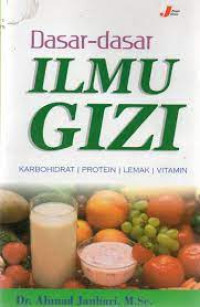 Image of Dasar-Dasar Ilmu Gizi / Ahmad Jauhari