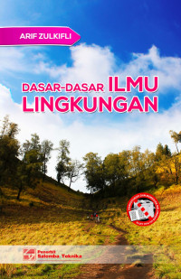 Image of Dasar-dasar ilmu lingkungan / Arif Zulkifli