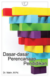 Image of Dasar-dasar Perencanaan Pendidikan / Matin