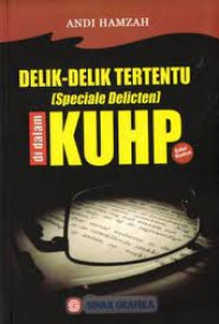 Image of Delik-delik tertentu (speciale delicten ) didalam KUHP / Andi Hamzah