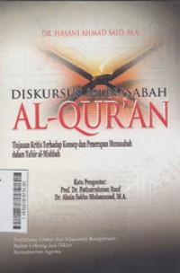 Image of Diskursus Munasabah Al-Qur'an: Tinjauan Kritis terhadap Konsep dan Penerapan Munasabah dalam Tafsir al-Mishbah / Hasani Ahmad Said